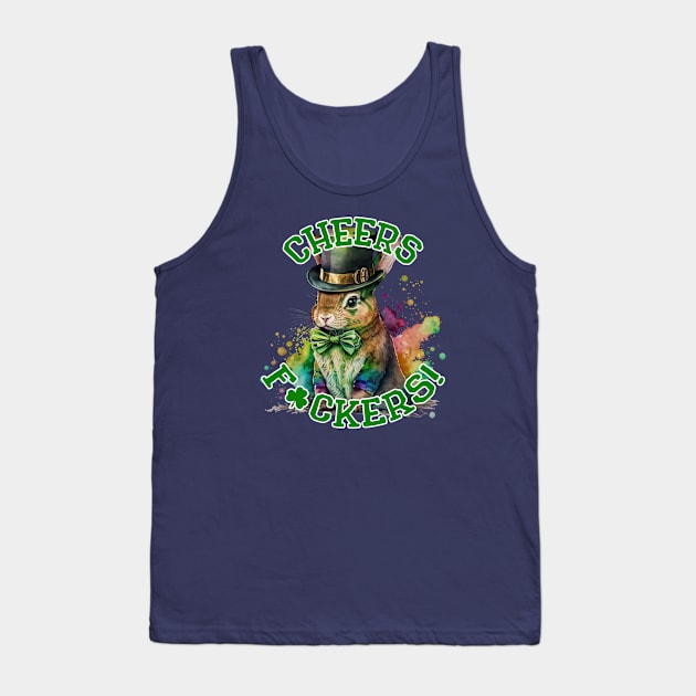 Cheers F ckers Leprechaun Bunny Tank Top by KarmicKal